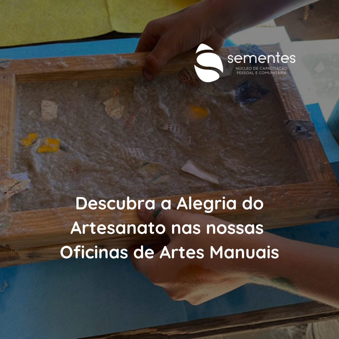 A partir de 12 de Outubro: Descubra a Alegria do Artesanato nas nossas Oficinas de Artes Manuais